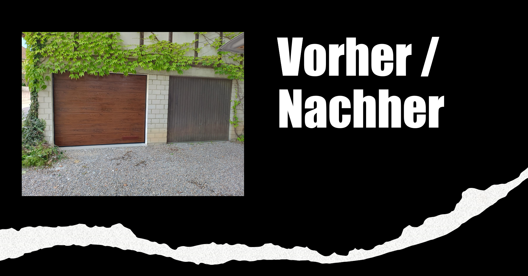 Vorher / Nachher... neues Tor gefällig?